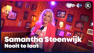 Samantha Steenwijk  Nooit te laat LIVE  Sterren NL Radio [upl. by Yma667]