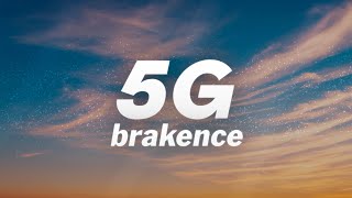 brakence  5g Lyrics [upl. by Singband115]