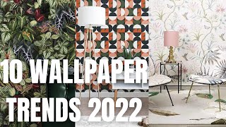 10 Wallpaper Trends in 2022 Pattern Color Style for 2022 Home Wallpaper [upl. by Thelma848]