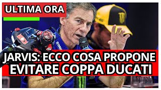 MotoGP  Jarvis Propone Limite a 6 Moto per Evitare una Coppa Ducati [upl. by Worra]