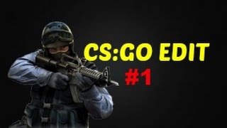 Edit CSGO First Edit  Im BACK [upl. by Elizabet]