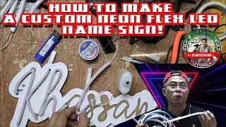 How To Make a Custom Neon Flex Led Name Sign [upl. by Clarisa865]