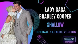 Lady Gaga Bradley Cooper  Shallow Karaoke Version lyrics [upl. by Hackett]