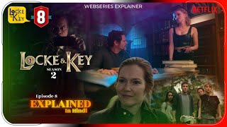 Locke amp Key Season 2 Episode 8 Explained in Hindi Netflix Locke amp Key हिंदी  उर्दू Pratiksha Nagar [upl. by Qidas]