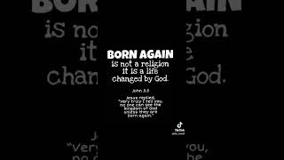 Being born again is not a religion [upl. by Daria]