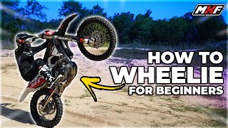 How To Wheelie For Beginners  Motocross How  To [upl. by Kopans]