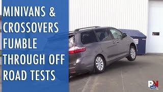 Minivans And Crossovers Fumble Through Off Road Tests [upl. by Rexfourd]