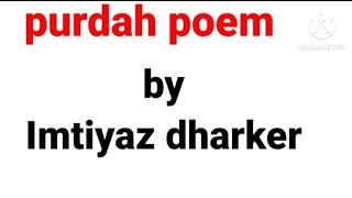 purdah poem by Imtiyaz dharker [upl. by Eyssej174]