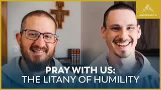 Pray with Us The Litany of Humility [upl. by Garner]