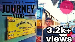 Intercity express full journey vlog  Nagpur to Amravati [upl. by Atalaya923]