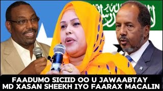 Faadumo Siciid Oo Si Adag Ugu Jawaabtay Xasan sheekh Iyo Farax Macalin Oo Ka Hadlay Heshiiskii Badda [upl. by Lempres]