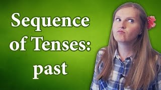 English Sequence of Tenses in the past future in the past reported speech [upl. by Dorrehs]