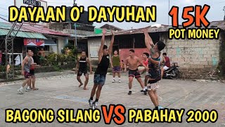 DAYAAN O DAYUHAN  15K POT MONEY [upl. by Idelson504]