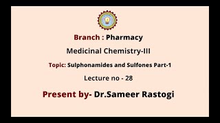 Medicinal Chemistry III  Sulphonamides and Sulfones Part1 AKTU Digital Education [upl. by Temple]