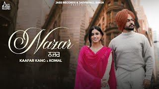 Nazar Official Video kaafar kang  Komal  Preet Romana PRP  New Punjabi Song 2024  Jass Records [upl. by Fritze]