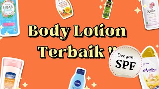 Lindungi Kulit Dengan 14 Rekomendasi Body Lotion berSPF Terbaik [upl. by Barbaresi564]