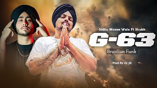 G63 Brazilian Funk  Sidhu Moose Wala X Shubh  Prod By Dj Jit  Letest Punjabi Mashup 2024 [upl. by Auqenehs627]