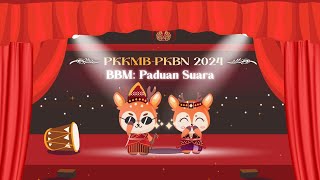 PKKMBPKBN 2024  BBM Paduan Suara [upl. by Haimrej]