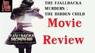 FJÄLLBACKA MURDERS  THE HIDDEN CHILD  2013 Claudia Galli Concha  Movie Review [upl. by Nnylimaj421]