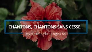 50  Chantons chantons sans cesse voix  Hymnes et louanges  Audréanne Cloutier [upl. by Aciria]