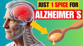 One Powerful Spice to Protect Against Alzheimer’s and Dementia After 50– Essential for Brain Health [upl. by Hamlet]