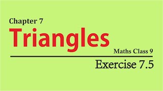 NCERT Solutions for Class 9 Maths Chapter 7 Exercise 75 [upl. by Wun]