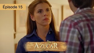 Azucar  EP 15  Passions Interdites et Secrets de Famille  Série complète en Français  HD [upl. by Sueaddaht]