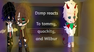 dsmp reacts to Quackity Wilbur and tommy part 1 Quackity lazy tnt duoquackbur [upl. by Noemis949]