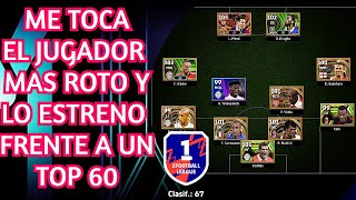 Me toca el mejor jugador de la caja esta muy roto y lo estreno frente a un TOP 60 efootball 2024 [upl. by Pollock627]