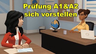 Prüfung A1 amp A2 sich vorstellen  Mündliche Prüfung [upl. by Chemash]