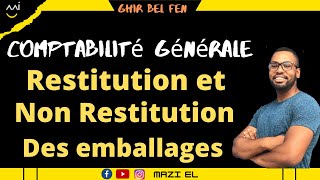 Comptabilité S2  Restitution et non restitution des emballages partie 3 [upl. by Meibers477]