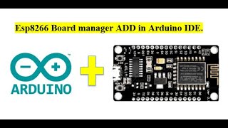 Installing Esp8266 Board Manager in Arduino IDE [upl. by Elohcin286]