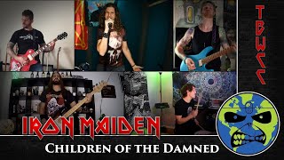 Iron Maiden  Children Of The Damned International full band cover  TBWCC [upl. by Rofotsirk]