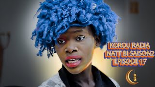 Korou Radia  Natt Bi  Saison 2  Épisode 17 radia koor [upl. by Eliza]