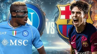 NAPOLI VS BARCELONA [upl. by Neenej52]