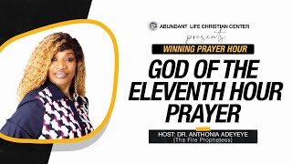 God Of The Eleventh Hour Prayer  Dr Anthonia Adeyeye  ALCC Winners House [upl. by Vinnie]