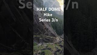 HALF Dome Yosemite Hike 3n series shorts [upl. by Dolley263]