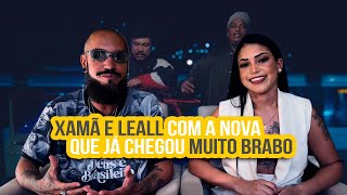 Xamã feat LEALL  MUITO BRABO  NA ATIVIDADE REACT 705 [upl. by Baram]