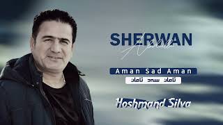 Sherwan Abdulla  Aman Sad Aman  ئامان سەد ئامان [upl. by Mccarty]