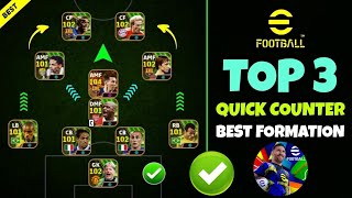 Top 3 Quick Counter Best Formations In eFootball 2025 🔥  Best Formation eFootball 2025 [upl. by Catriona]