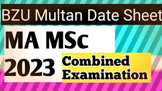 BZU Multan MA MSc date sheet 2023  MA MSC date sheet combined exam 2023 bzu multan bzumultan [upl. by Lema735]