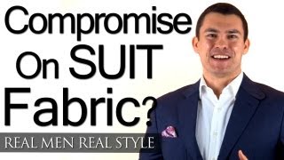 When To Compromise On Suit Fabric  Buying Mens Suits With Little Money  Focus On Fit First [upl. by Nosirrag]