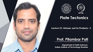 Lecture 51 Volcano and its Products II [upl. by Ilhsa]