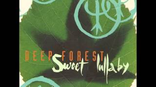 Deep Forest  Sweet Lullaby  Downstream Mix by Joe Giucastro amp Touche Moi II Productions [upl. by Alpert953]