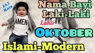 Oktober Part 3 28 NAMA BAYI LAKI LAKI LAHIR BULAN OKTOBER [upl. by Yelra482]