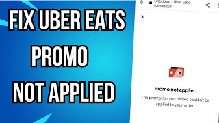 How To Fix Uber Eats Promo Not Applied [upl. by Dail]