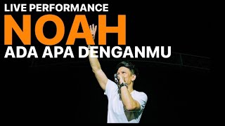 NOAH  ADA APA DENGANMU Live at Pestapora [upl. by Notirb]