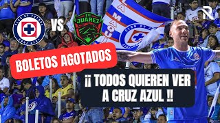 🚂TREMENDA RESPUESTA de la AFICIÓN de CRUZ AZUL🚂🔵 LLENARÁN el ESTADIO 🆚 JUÁREZ FC😱⚽️ [upl. by Asined]