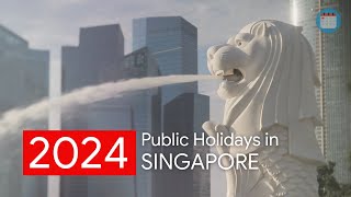 Singapore Announces Public Holidays Dates For 2024 [upl. by Ogilvie]