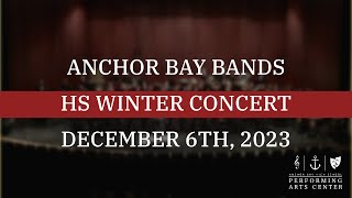 Anchor Bay High School Bands  Winter Concert  1262023 [upl. by Jarrod975]